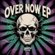 Over Now Single