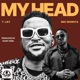 My Head feat Mic Monsta Single