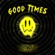 Good Times Single