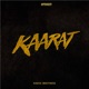 Kaarat Single