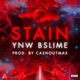 Stain feat YNW BSlime Single