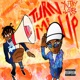 Turn Me Up feat Louie Ray Single