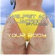 Your Body feat Dj Jackson Kazz Single
