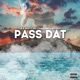 PASS DAT feat BILLYMAN B OFFICIAL Single