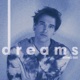 Dreams Single