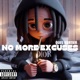 No More Excuses Single