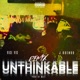 Unthinkable feat J buenoo Single