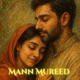 Mann Mureed Single