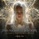 This Nightclub Is Dope feat QVANTVM SYNTHTOPIA Single