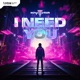 I Need You Single