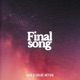 Final Song Single