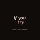 If You Try Single