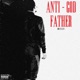 Anti Godfather Single
