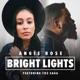 Bright Lights feat Th3 Saga Single