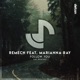 Follow You The Remixes feat Marianna Ray