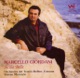 Marcello Giordani Sicillia Bella Songs of Sicillian Composers