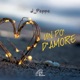 Un po d amore feat Rocco Loglisci Single