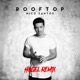 Rooftop HUGEL Remix Single