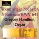 Wenn wir in Höchsten Nöten sein BWV 641 Single