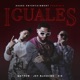 Iguales Single