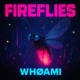 FIREFLIES Single