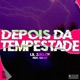 Depois da Tempestade feat Sidjay Single
