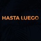 Hasta Luego feat Kamil Single
