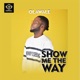 Show Me the Way Single