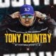 Tony Country Single