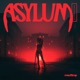 ASYLUM EP