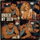 Under My Skin Pop Dance EDM Single