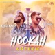 Hookah Anthem feat Asli Gold Single