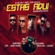 Estas Aquí Moombahton Version feat Daddy Yankee Nicky Jam Zion J Alvarez Single