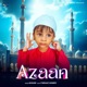 Azaan Single