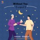 Without You Single