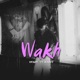 Wakh feat PrinceMusic Single
