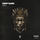 Deep Dark Single