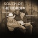 South of the Border Acoustic Single