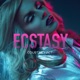 Ecstasy Single