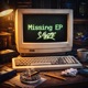 MISSING EP EP