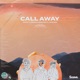 Call Away Single