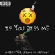 If You Diss Me Single