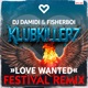 Love Wanted Festival Remix Single