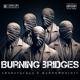 BURNING BRIDGES feat MANDOWNDIDIT Single