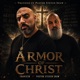 ARMOR OF CHRIST feat Steven Shaw aka SillyBeast Single