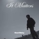 It Matters Single