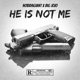 He Is Not Me feat BIG JOJO Single