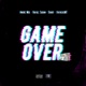 Gamer Over feat Gabriel Maré Rafael Sadan MatheusMT Single