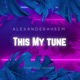 This My Tune Alternative Version Single