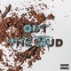 Out the Mud feat Bookioworld Single